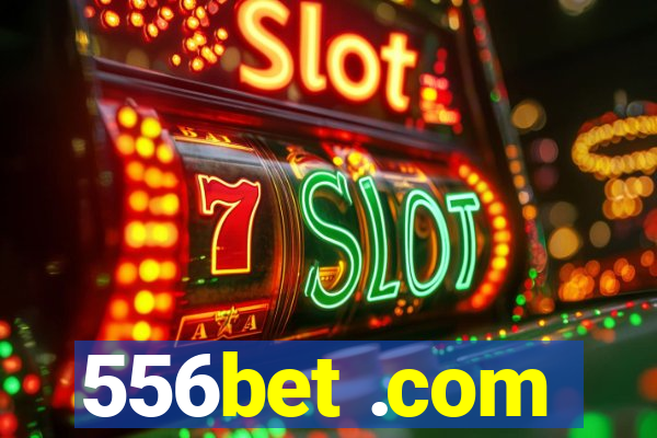 556bet .com